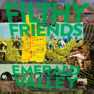 Filthy Friends - Emerald Valley i gruppen CD hos Bengans Skivbutik AB (3519990)