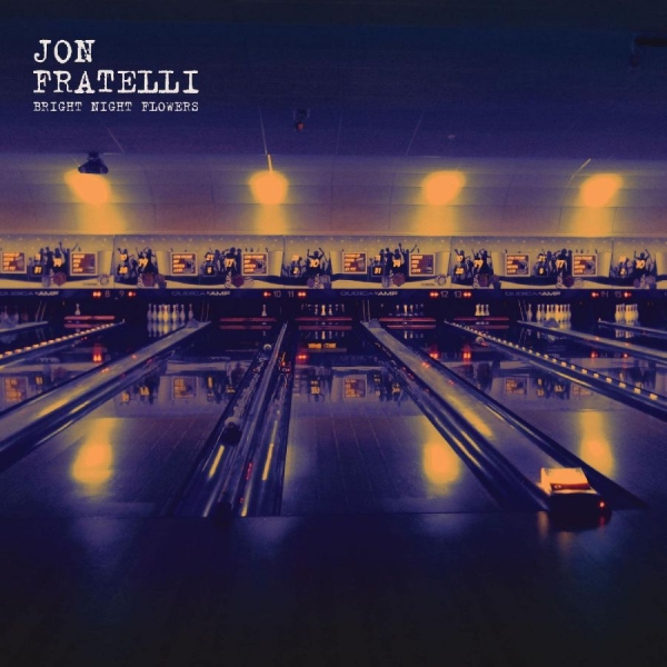 Fratelli Jon - Bright Night Flowers i gruppen VINYL / Toppselgere hos Bengans Skivbutik AB (3521488)