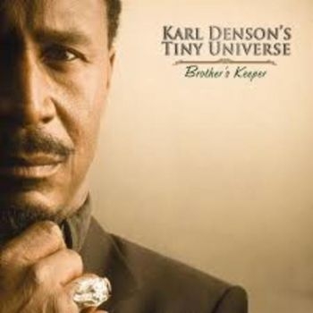 Denson Karl And Tiny Universe - Brother's Keeper i gruppen CD / RNB, Disco & Soul hos Bengans Skivbutik AB (3522345)