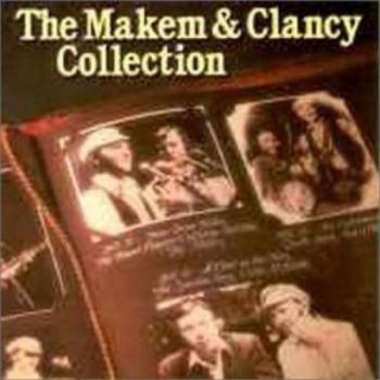 Makem And Clancy - Collection i gruppen CD / Toppselgere hos Bengans Skivbutik AB (3522346)