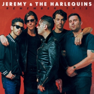 Jeremy & The Harlequins - Remember This i gruppen VINYL hos Bengans Skivbutik AB (3522393)