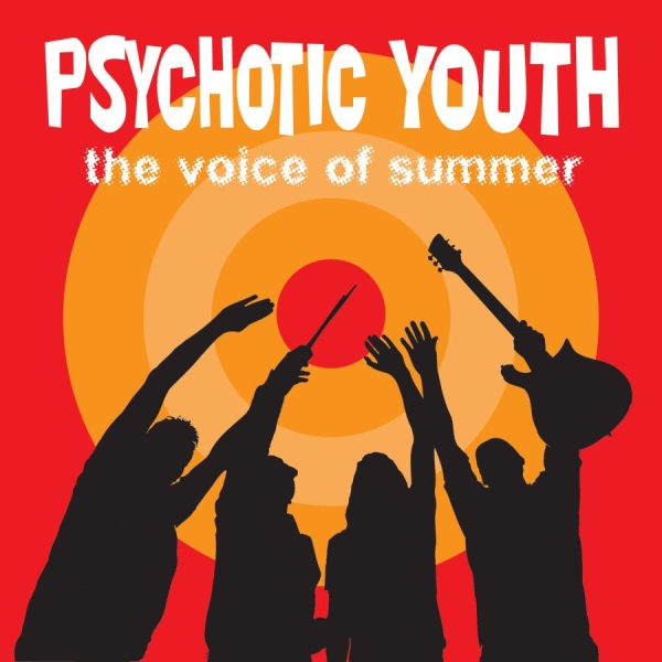 Psychotic Youth - Voice Of Summer i gruppen VINYL / Toppselgere hos Bengans Skivbutik AB (3524301)
