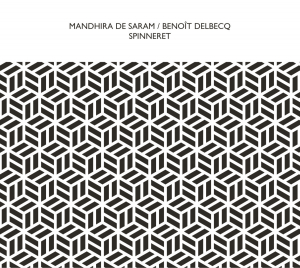 Mandhira De Saram / Benoît Delbecq - Spinneret i gruppen CD hos Bengans Skivbutik AB (3524444)