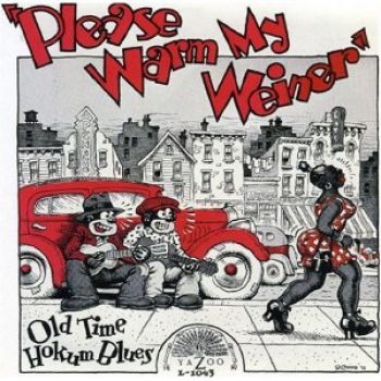 Various Artists - Please Warm My Weiner:Old Hokum Blu i gruppen CD / Toppselgere hos Bengans Skivbutik AB (3529524)