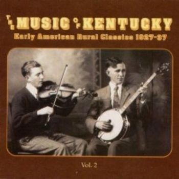 Various Artists - Music Of Kentucky 2Rural Classics i gruppen CD / Toppselgere hos Bengans Skivbutik AB (3529552)