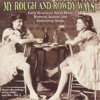 Various Artists - My Rough And Rowdy Ways 2 i gruppen CD / Toppselgere hos Bengans Skivbutik AB (3529557)