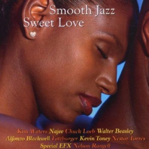 Various Artists - Smooth Jazz - Sweet Love i gruppen CD / Toppselgere hos Bengans Skivbutik AB (3529583)