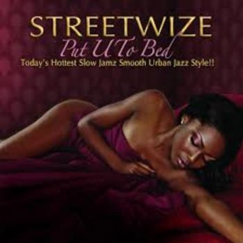 Streetwize - Pit U To Bed i gruppen CD / Jazz/Blues hos Bengans Skivbutik AB (3529606)