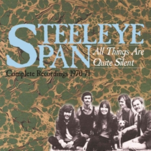 Steeleye Span - All Things Are Quite SilentComplet i gruppen Annet /  hos Bengans Skivbutik AB (3529756)