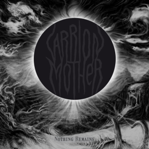 Carrion Mother - Nothing Reamins (2 Lp) i gruppen VINYL hos Bengans Skivbutik AB (3530138)