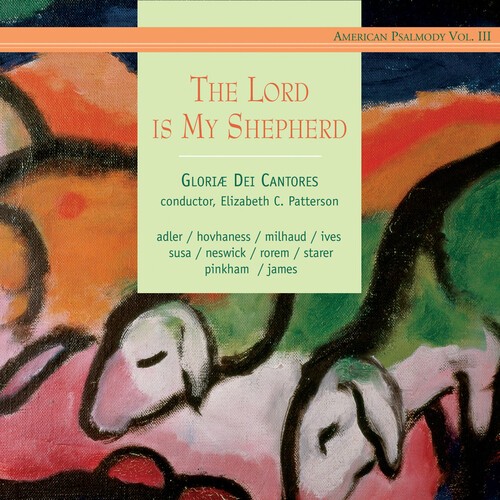 Ives/ Susa/ Neswick/ Rorem - The Lord Is My Shepherd i gruppen CD / Klassisk hos Bengans Skivbutik AB (3530158)