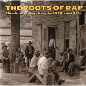 Various Artists - Roots Of Rap i gruppen CD hos Bengans Skivbutik AB (3530627)