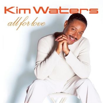 Waters Kim - All For Love i gruppen CD / Jazz/Blues hos Bengans Skivbutik AB (3530648)