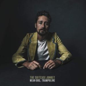 Suitcase Junket The - Mean Dog, Trampoline i gruppen VINYL hos Bengans Skivbutik AB (3530689)