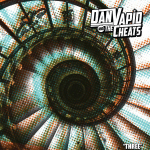 Vapid Dan & The Cheats - Three i gruppen VINYL / Rock hos Bengans Skivbutik AB (3530702)