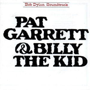 Dylan Bob - Pat Garrett & Billy The Kid i gruppen VINYL hos Bengans Skivbutik AB (3531143)