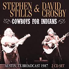 Stills Stephen & Crosby David - Cowboys For Indians (2 Cd Broadcast i gruppen CD hos Bengans Skivbutik AB (3531166)