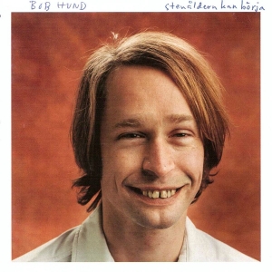 Bob Hund - Stenåldern Kan Börja (Ltd 180 G Reissue) i gruppen Minishops / Bob Hund hos Bengans Skivbutik AB (3531331)