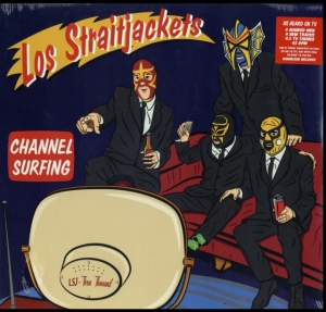 Los Straitjackets - Channel Surfing i gruppen VINYL hos Bengans Skivbutik AB (3532062)