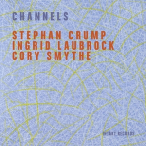 Crump Stephan Laubrock Ingrid S - Channels i gruppen CD hos Bengans Skivbutik AB (3532164)