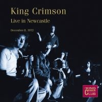 King Crimson - Live In Newcastle Dec. 1972 i gruppen Minishops / King Crimson hos Bengans Skivbutik AB (3542371)