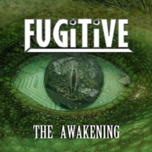 Fugitive - The Awakening i gruppen CD hos Bengans Skivbutik AB (3542417)