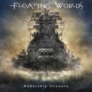 Floating Worlds - Battleship Oceania i gruppen CD hos Bengans Skivbutik AB (3542538)