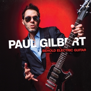 Paul Gilbert - Behold Electric Guitar i gruppen CD hos Bengans Skivbutik AB (3546823)