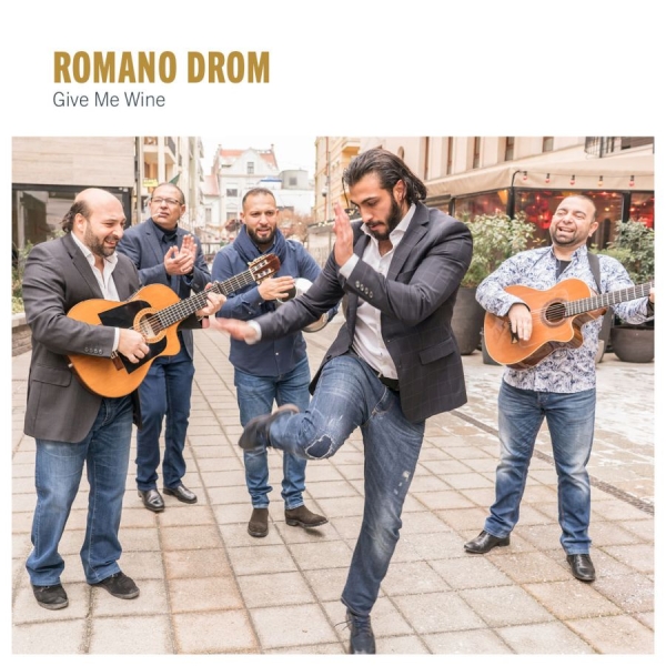 Romano Drom - Give Me Wine i gruppen CD / Toppselgere hos Bengans Skivbutik AB (3548651)