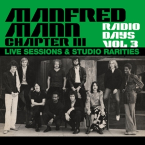 Manfred Mann's Chapter Three - Radio Days Vol.3 i gruppen CD hos Bengans Skivbutik AB (3548774)