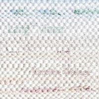 Wallace Karoline - Lang Vinter i gruppen CD hos Bengans Skivbutik AB (3548797)