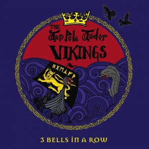 Tenpole Tudor Vikings The - 3 Bells In A Row i gruppen CD hos Bengans Skivbutik AB (3553018)
