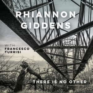 Rhiannon Giddens - There Is No Other (With France i gruppen CD hos Bengans Skivbutik AB (3553033)
