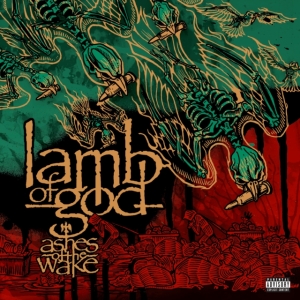 Lamb Of God - Ashes Of The Wake (15Th Anniversary) i gruppen VINYL hos Bengans Skivbutik AB (3553299)