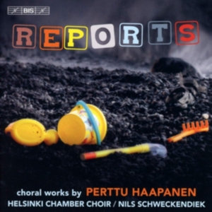 Haapanen Perttu - Reports – Choral Works i gruppen CD hos Bengans Skivbutik AB (3553475)
