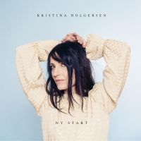 Holgersen Kristina - Ny Start i gruppen VINYL / Pop hos Bengans Skivbutik AB (3555081)