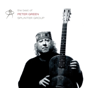 Green Peter - Best Of Peter Green Splinter Group i gruppen CD hos Bengans Skivbutik AB (3555402)