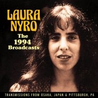 NYRO LAURA - BROADCAST 1994 THE (LIVE BROADCAST) i gruppen CD hos Bengans Skivbutik AB (3556759)