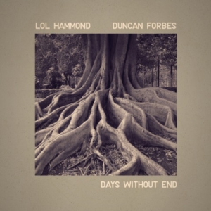 Hammond Lol And Duncan Forbes - Days Without End i gruppen CD hos Bengans Skivbutik AB (3558552)
