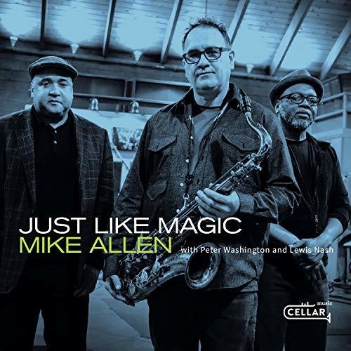 Mike Allen - Just Like Magic i gruppen CD / Jazz/Blues hos Bengans Skivbutik AB (3558636)