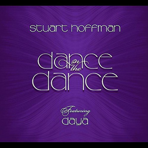 Hoffman Stuart & Daya - Dance In The Dance i gruppen CD / Rock hos Bengans Skivbutik AB (3558638)