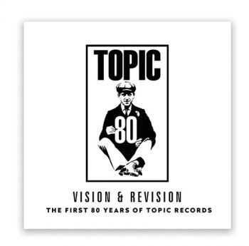 Vision & Revision - The First 80 Years Of Topic Records i gruppen CD / Toppselgere hos Bengans Skivbutik AB (3559631)