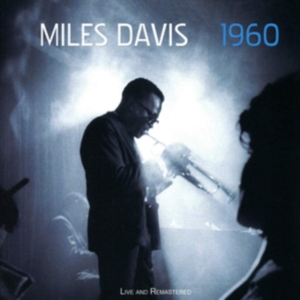 Davis Miles - 1960Live And Re-Mastered i gruppen CD hos Bengans Skivbutik AB (3559658)