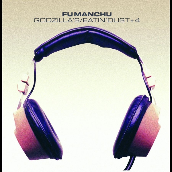 Fu Manchu - Godzilla's/Eatin' Dust +4 i gruppen CD / Toppselgere hos Bengans Skivbutik AB (3559753)