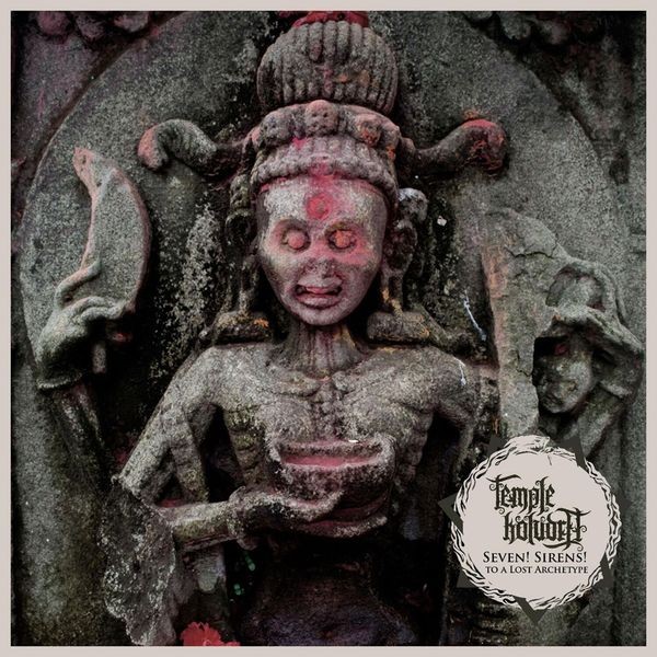 Temple Koludra - Seven! Sirens! To A Lost Archetype i gruppen CD / Metal/ Heavy metal hos Bengans Skivbutik AB (3561777)