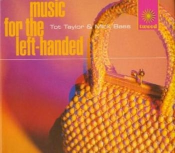 Taylor Tot And Mick Bass - Music For The Left-Handed i gruppen CD / Pop hos Bengans Skivbutik AB (3565514)