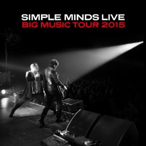Simple Minds - Big Music Tour 2015 (White Vinyl) i gruppen VINYL hos Bengans Skivbutik AB (3566746)