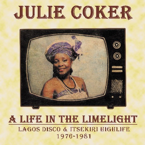 Coker Julie - A Life In The Limelight i gruppen VINYL / Worldmusic/ FolkeMusikkk hos Bengans Skivbutik AB (3597243)