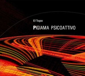 Topo - Pigiama Psicoattivo i gruppen CD hos Bengans Skivbutik AB (3597467)