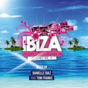 Various Artists - Ibiza World Club Tour 4 i gruppen CD / Toppselgere hos Bengans Skivbutik AB (3599350)